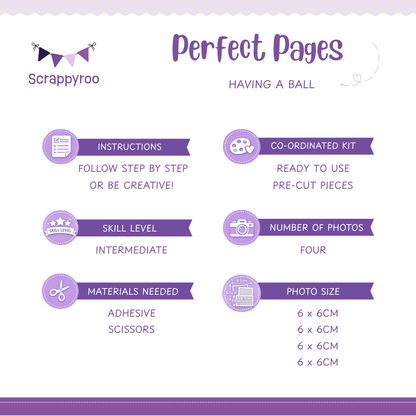 Scrappyroo Perfect Page Kit - Having A Ball