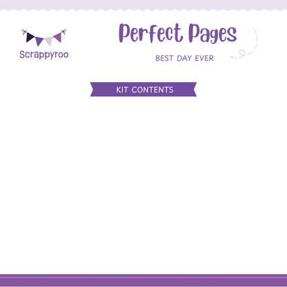 Scrappyroo Perfect Page Kit -  Best Day Ever