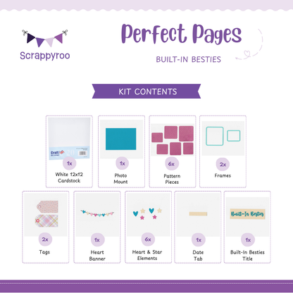 Scrappyroo Perfect Pages Kit -  Built-In Besties
