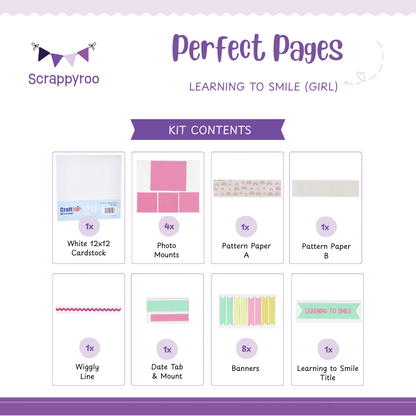 Scrappyroo Perfect Page Kit -  Learning to Smile (Girl)