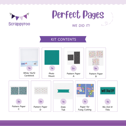 Scrappyroo Perfect Page Kit -  We Did It!